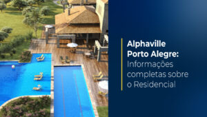 Alphaville Porto Alegre: Condomínio Fechado na Zona Sul de Porto Alegre